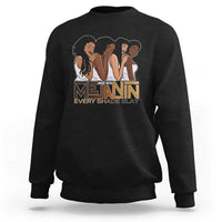Made With Melanin Every Shade Slays Sweatshirt Proud African American