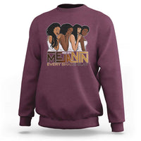 Made With Melanin Every Shade Slays Sweatshirt Proud African American