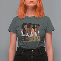 Made With Melanin Every Shade Slays T Shirt For Women Proud African American