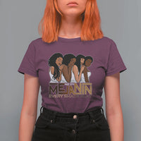 Made With Melanin Every Shade Slays T Shirt For Women Proud African American