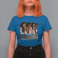 Made With Melanin Every Shade Slays T Shirt For Women Proud African American