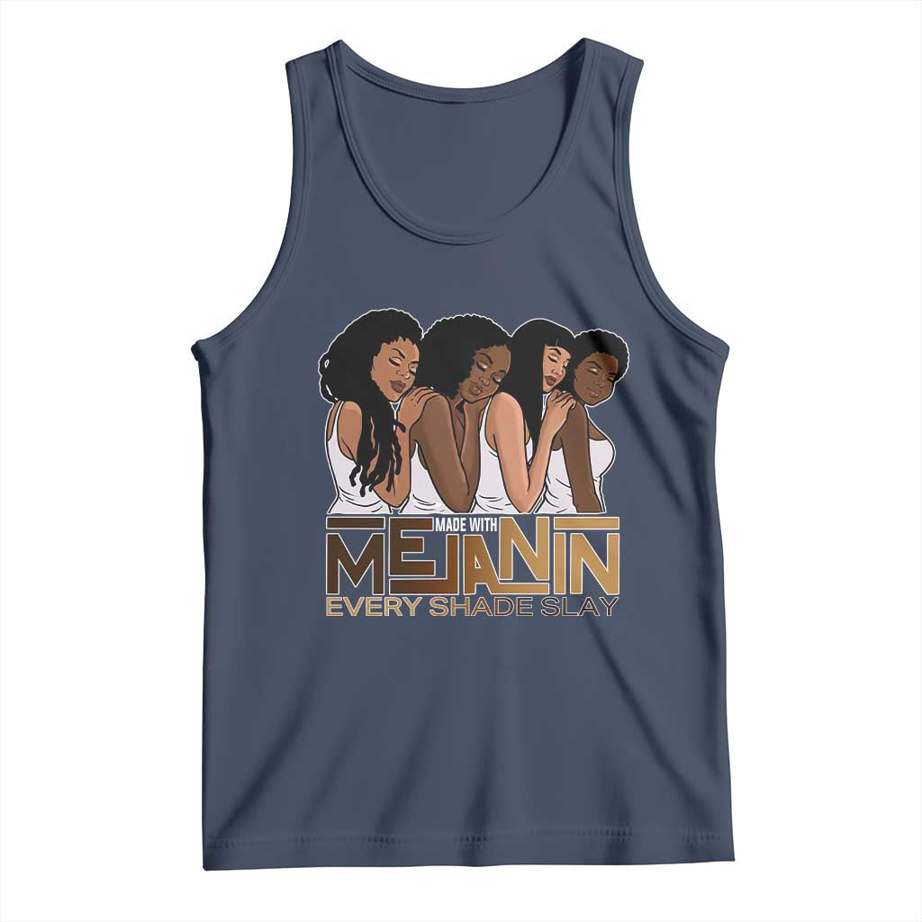 Made With Melanin Every Shade Slays Tank Top Proud African American