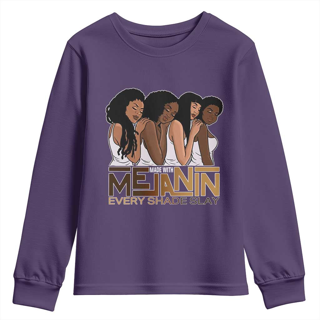 Made With Melanin Every Shade Slays Youth Sweatshirt Proud African American