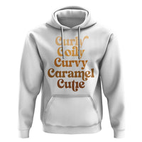 Afro Black Hair Melanin Hoodie Curly Coily Curvy Caramel Cutie