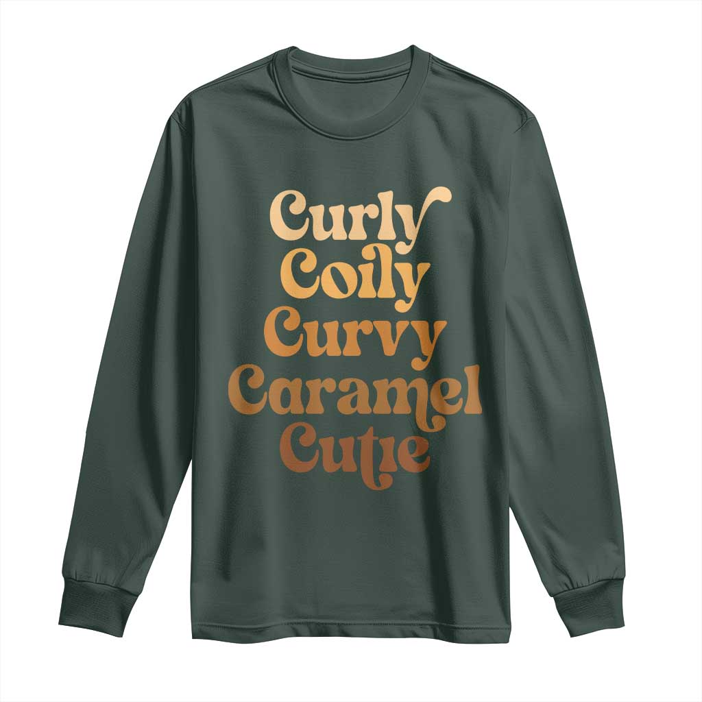 Afro Black Hair Melanin Long Sleeve Shirt Curly Coily Curvy Caramel Cutie