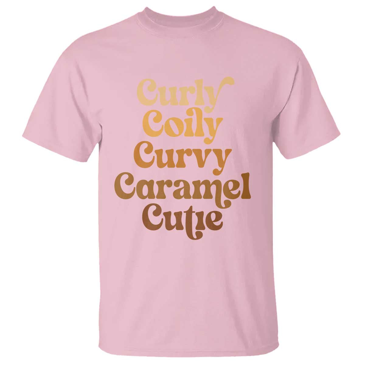 Afro Black Hair Melanin T Shirt Curly Coily Curvy Caramel Cutie
