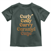 Afro Black Hair Melanin Toddler T Shirt Curly Coily Curvy Caramel Cutie