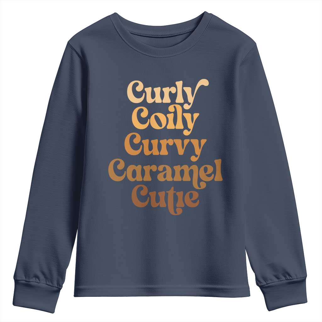 Afro Black Hair Melanin Youth Sweatshirt Curly Coily Curvy Caramel Cutie