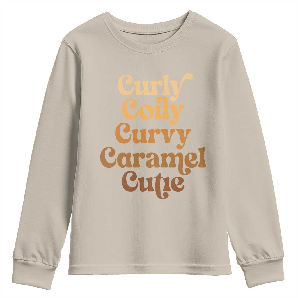 Afro Black Hair Melanin Youth Sweatshirt Curly Coily Curvy Caramel Cutie