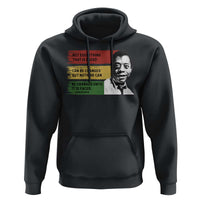 James Baldwin Inspirational Quotes Hoodie Not Everything That Is Faced Can Be Changed But Nothing Can Be Changed Until It Is Faced