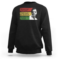James Baldwin Inspirational Quotes Sweatshirt Not Everything That Is Faced Can Be Changed But Nothing Can Be Changed Until It Is Faced