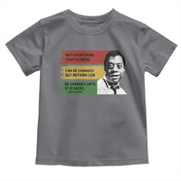 James Baldwin Inspirational Quotes Toddler T Shirt Not Everything That Is Faced Can Be Changed But Nothing Can Be Changed Until It Is Faced