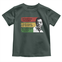 James Baldwin Inspirational Quotes Toddler T Shirt Not Everything That Is Faced Can Be Changed But Nothing Can Be Changed Until It Is Faced