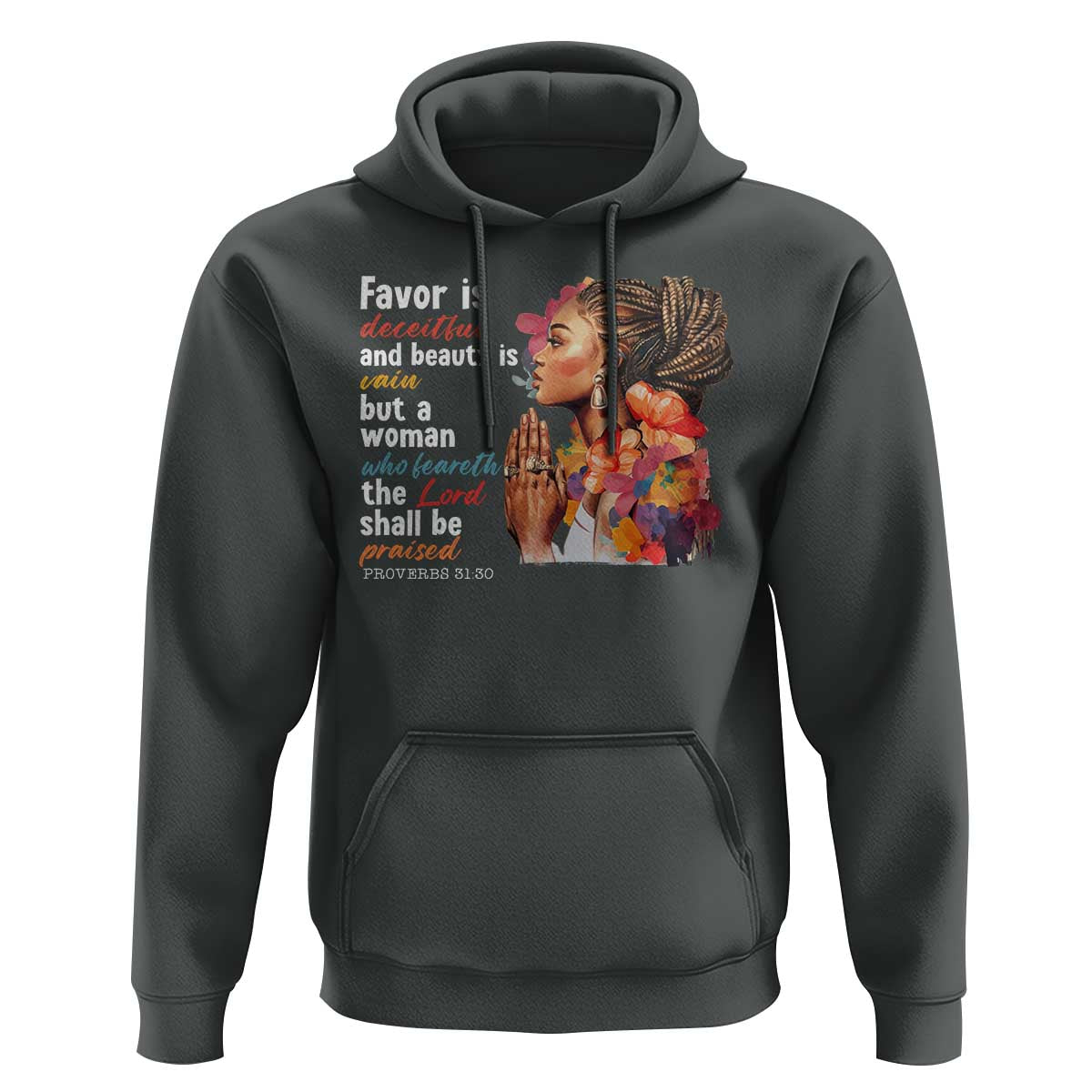 Christian African American Hoodie Favor Is Deceitful And Beauty Is Vain