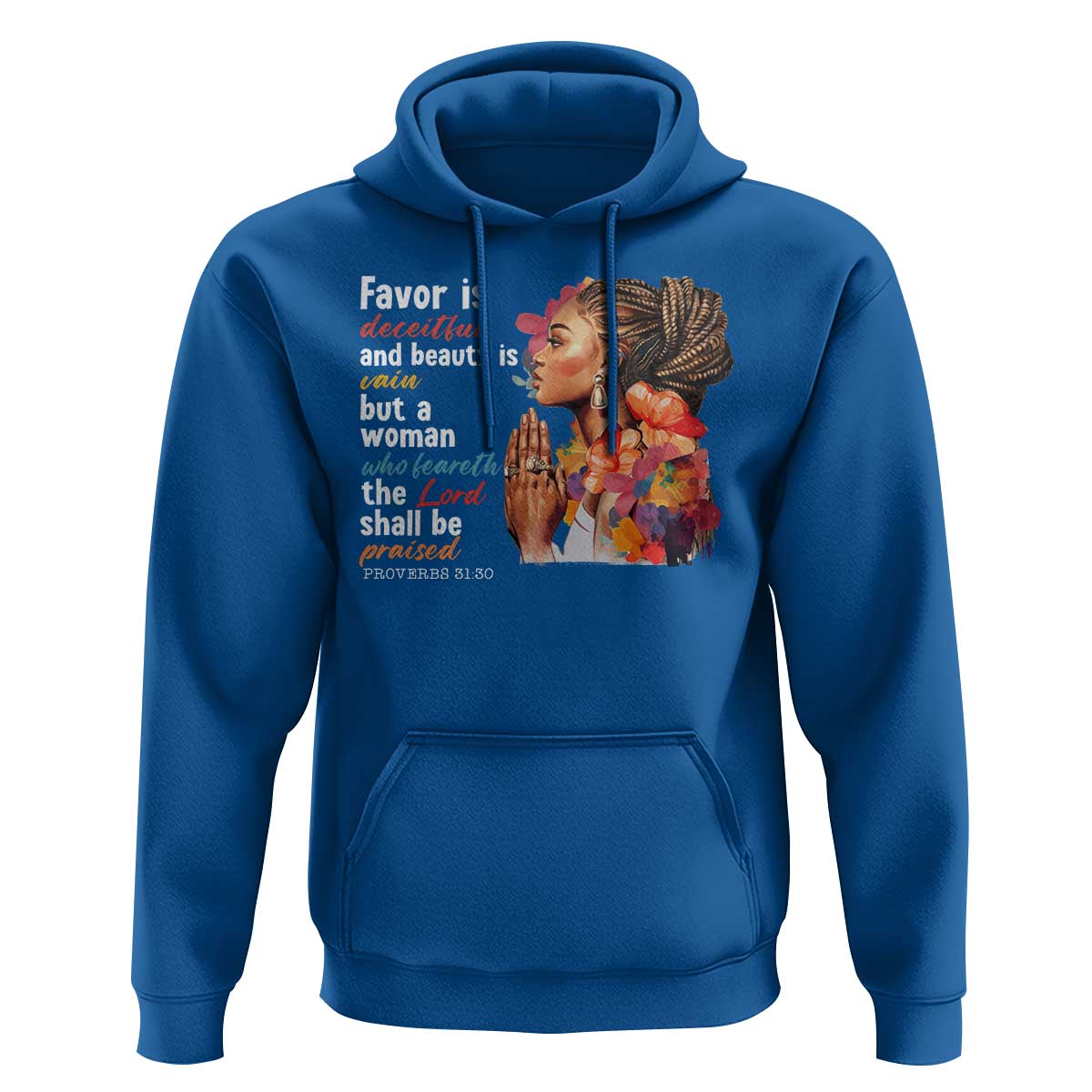 Christian African American Hoodie Favor Is Deceitful And Beauty Is Vain