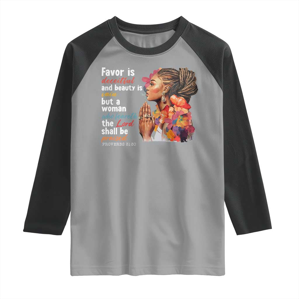 Christian African American Raglan Shirt Favor Is Deceitful And Beauty Is Vain