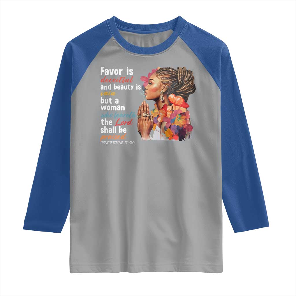 Christian African American Raglan Shirt Favor Is Deceitful And Beauty Is Vain