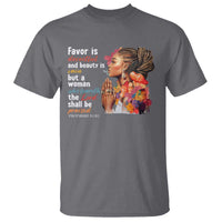 Christian African American T Shirt Favor Is Deceitful And Beauty Is Vain