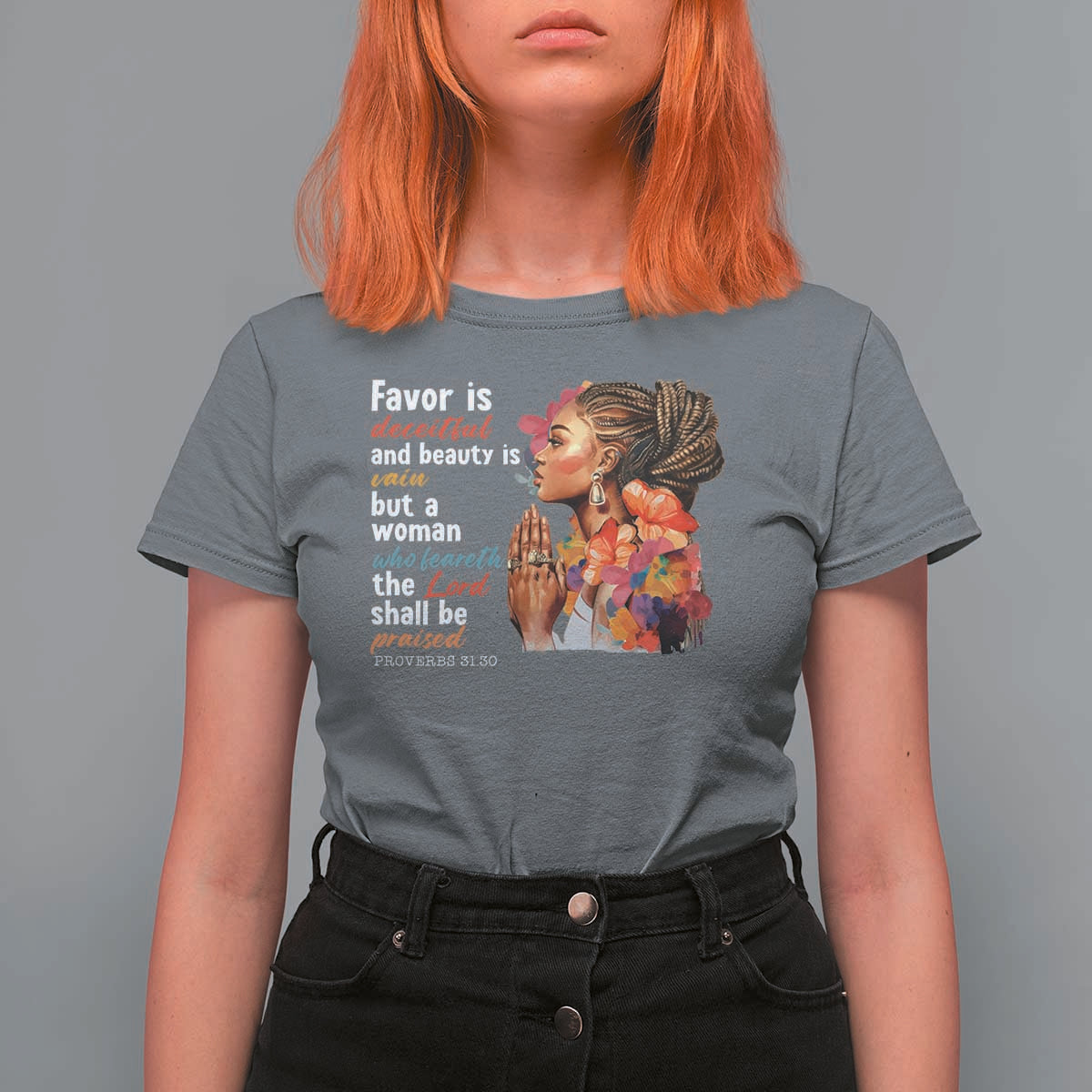 Christian African American T Shirt For Women Favor Is Deceitful And Beauty Is Vain