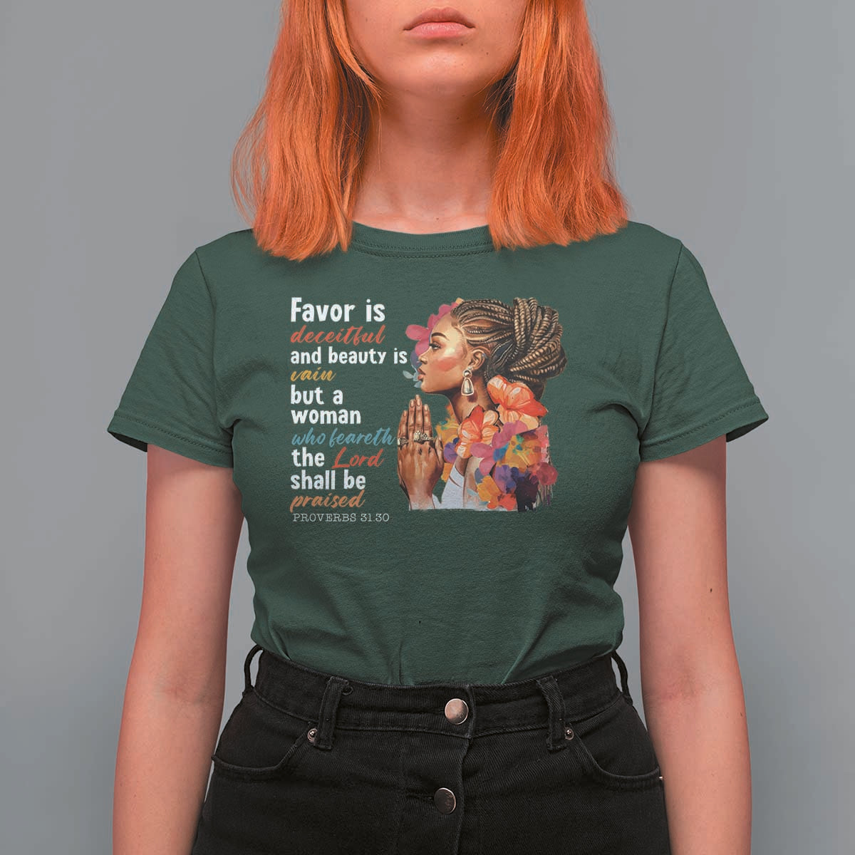 Christian African American T Shirt For Women Favor Is Deceitful And Beauty Is Vain