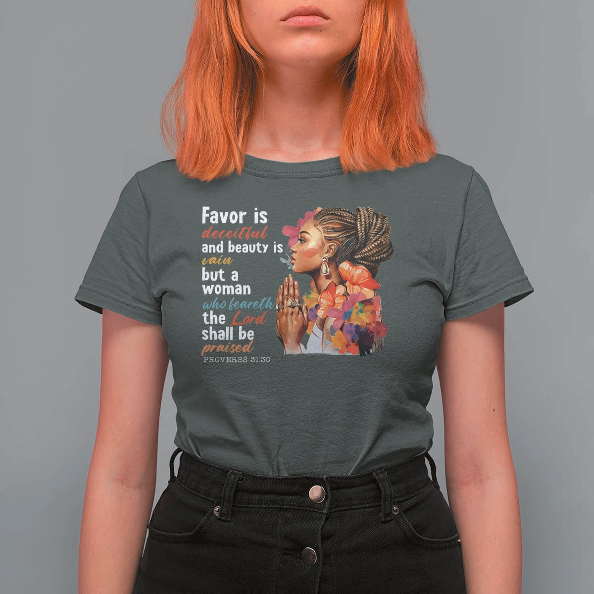 Christian African American T Shirt For Women Favor Is Deceitful And Beauty Is Vain
