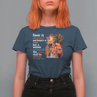 Christian African American T Shirt For Women Favor Is Deceitful And Beauty Is Vain