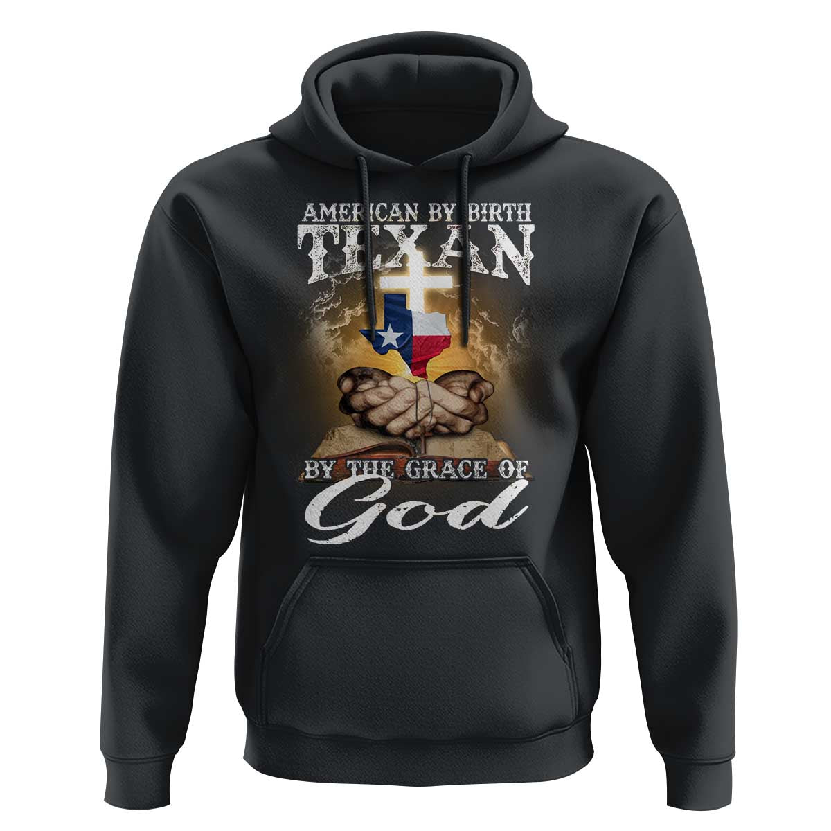 American Texan Jesus Hoodie American By Birth Texan By The Grace Of God