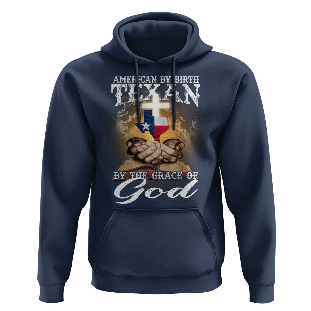 American Texan Jesus Hoodie American By Birth Texan By The Grace Of God