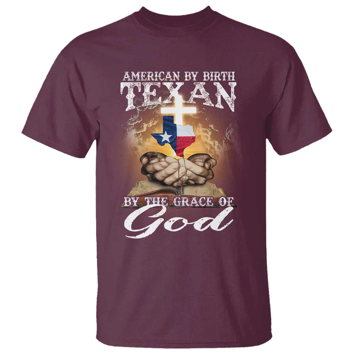 American Texan Jesus T Shirt American By Birth Texan By The Grace Of God