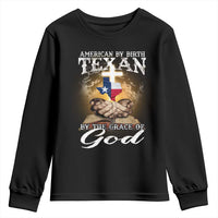 American Texan Jesus Youth Sweatshirt American By Birth Texan By The Grace Of God