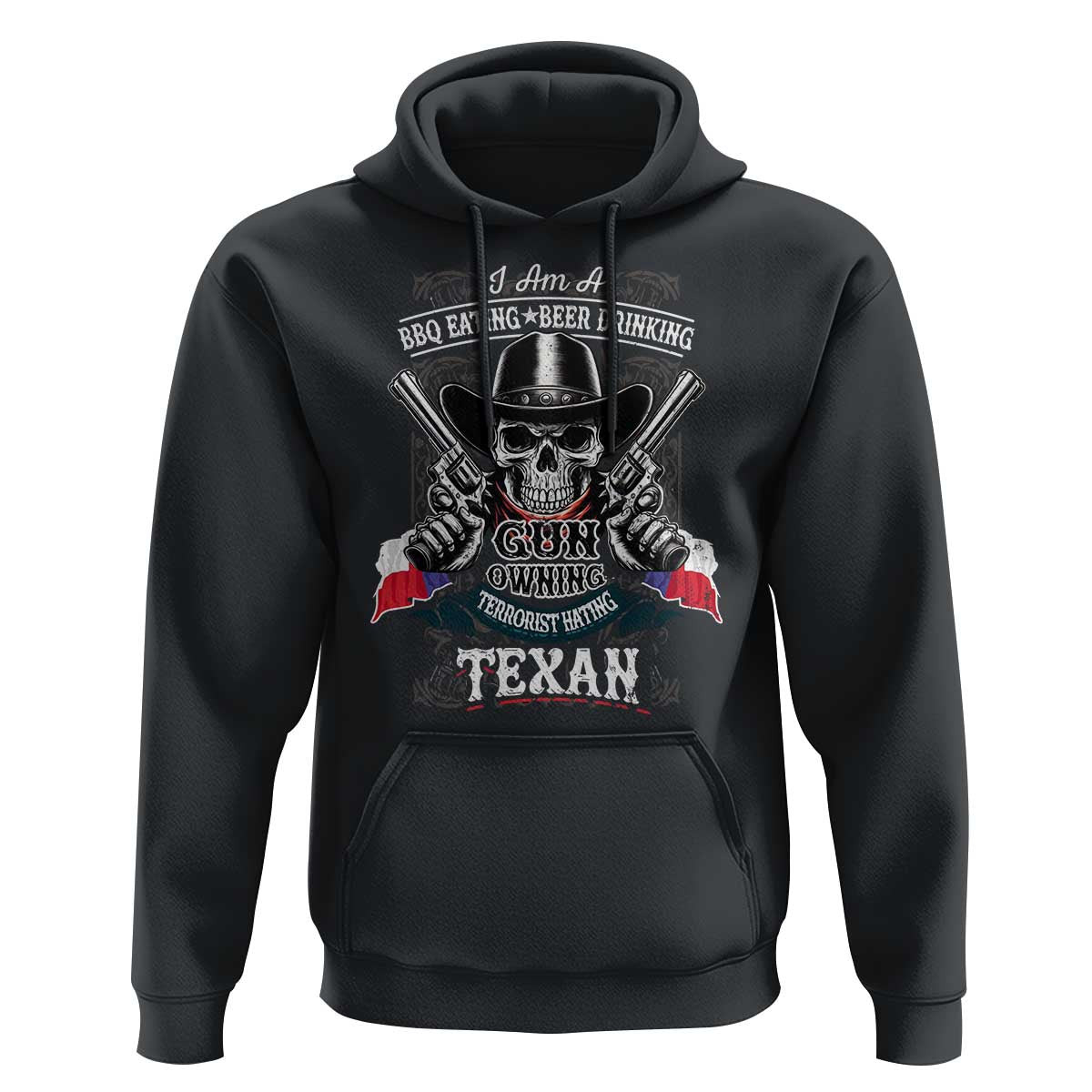 Funny American Texan Hoodie I Am A BBQ Eating Beer Drinking Gun Owning Texan