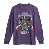 Funny American Texan Long Sleeve Shirt I Am A BBQ Eating Beer Drinking Gun Owning Texan