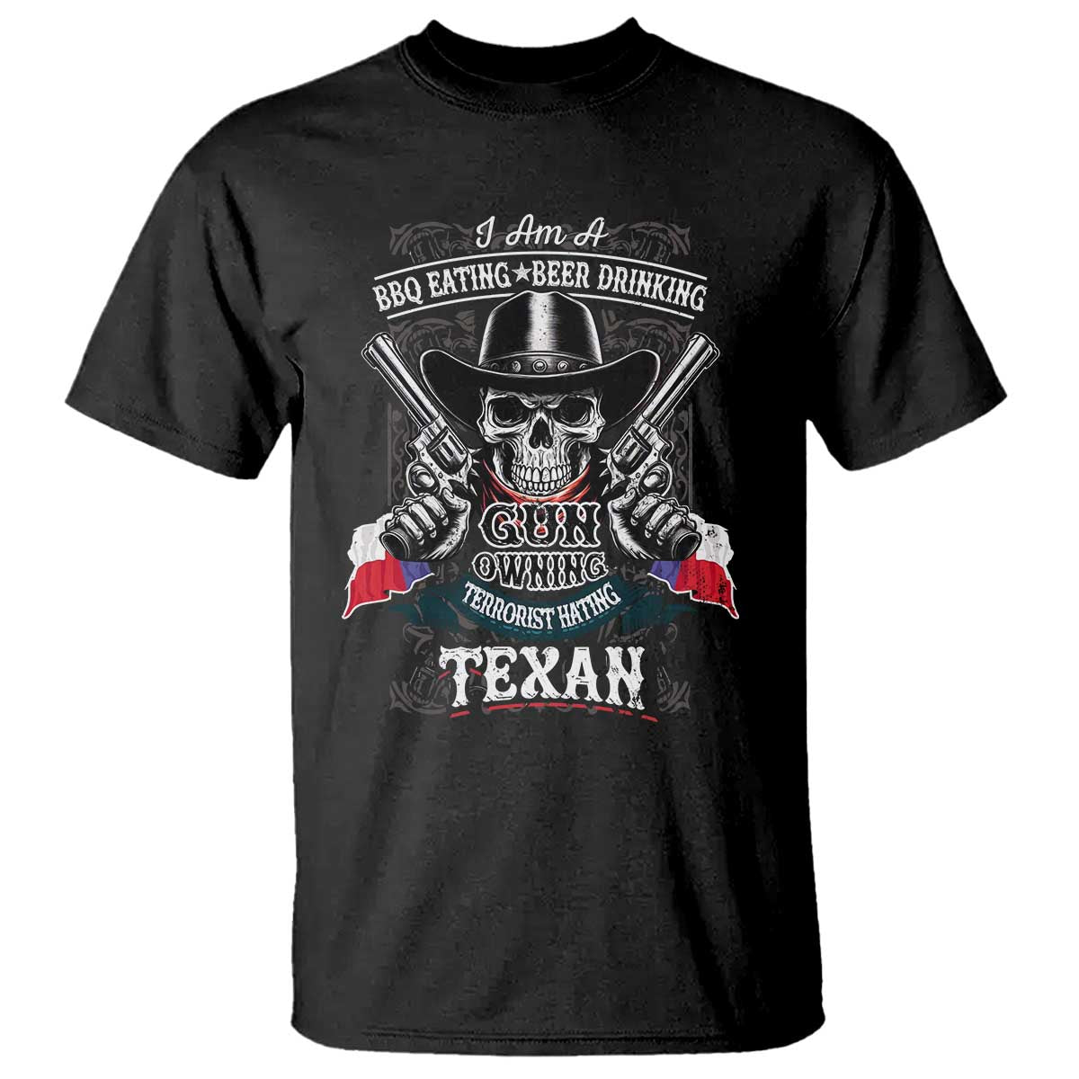 Funny American Texan T Shirt I Am A BBQ Eating Beer Drinking Gun Owning Texan