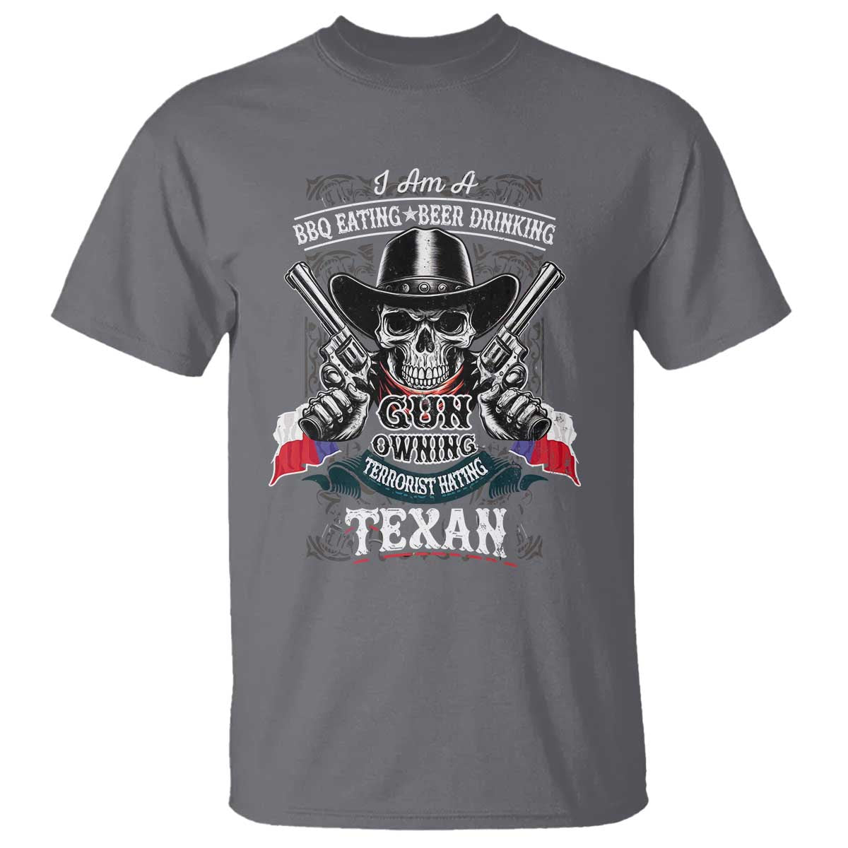 Funny American Texan T Shirt I Am A BBQ Eating Beer Drinking Gun Owning Texan