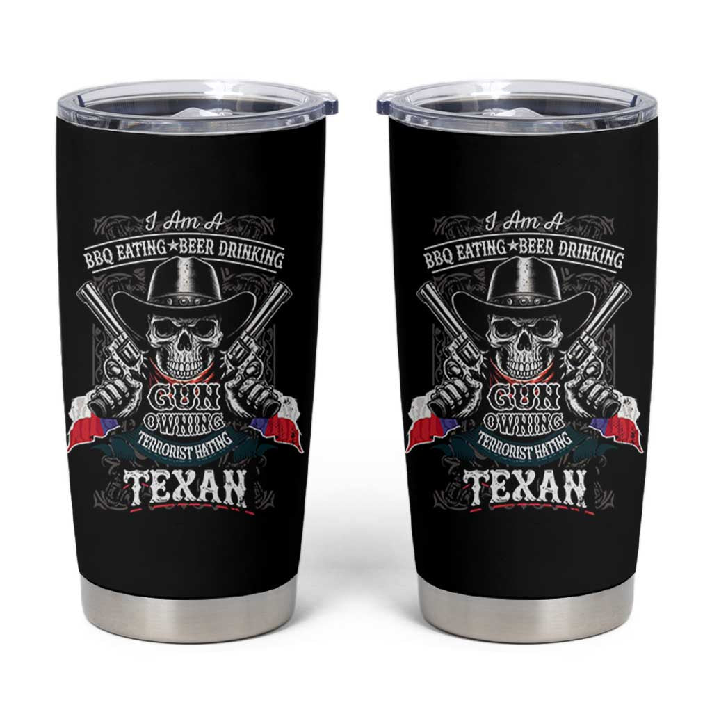 Funny American Texan Tumbler Cup I Am A BBQ Eating Beer Drinking Gun Owning Texan - Wonder Print Shop