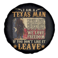 American Texan Spare Tire Cover I Am A Texas Man If You Don't Like It Leave Cowboy
