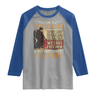 American Texan Raglan Shirt I Am A Texas Man If You Don't Like It Leave Cowboy