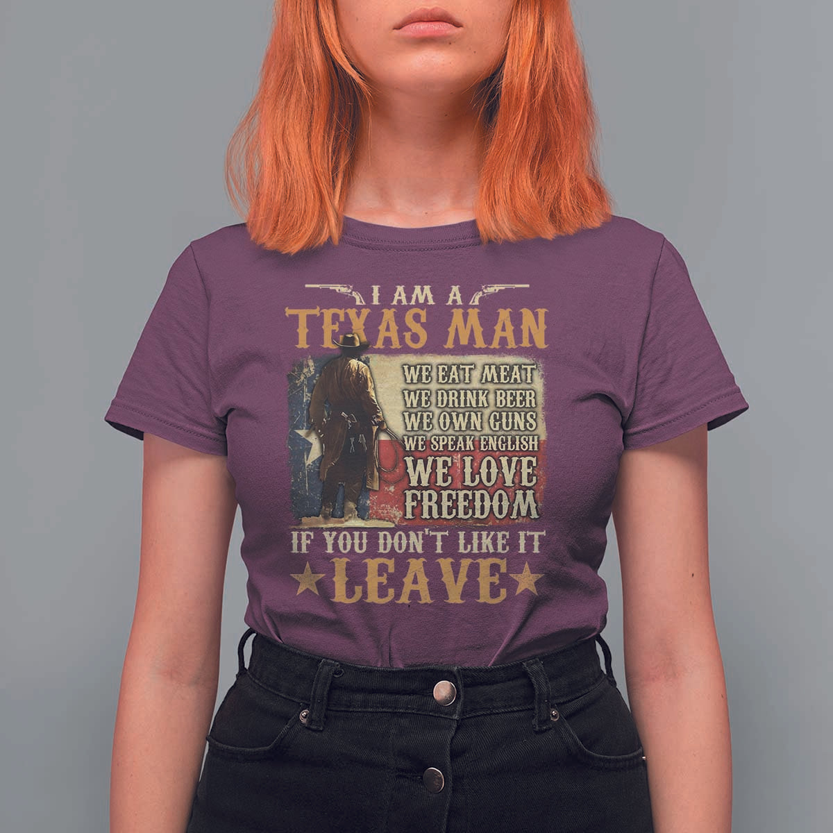 American Texan T Shirt For Women I Am A Texas Man If You Don't Like It Leave Cowboy