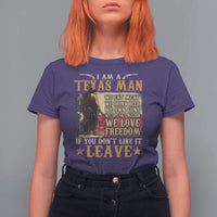 American Texan T Shirt For Women I Am A Texas Man If You Don't Like It Leave Cowboy