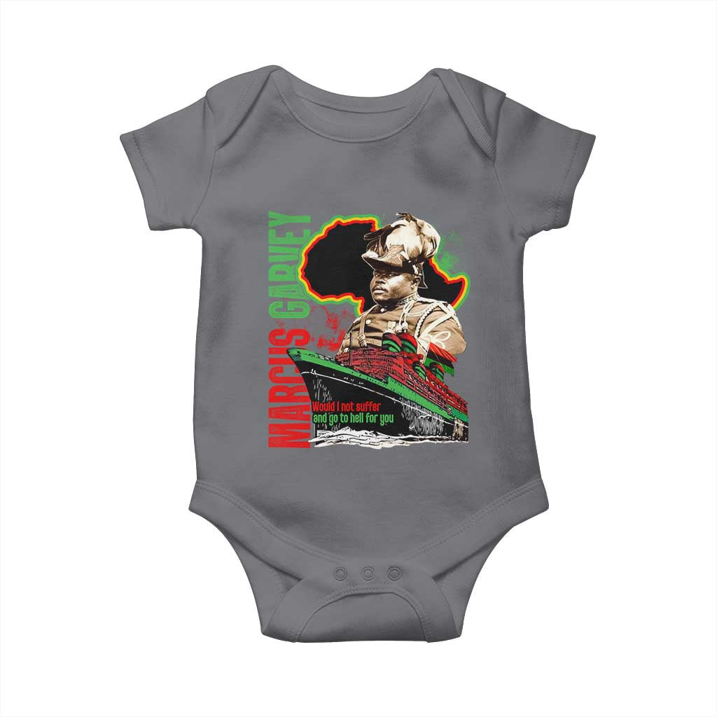 Marcus Garvey Baby Onesie Would I Not Suffer And Go To Hell For You Black History Month