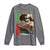 Marcus Garvey Long Sleeve Shirt Would I Not Suffer And Go To Hell For You Black History Month