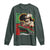 Marcus Garvey Long Sleeve Shirt Would I Not Suffer And Go To Hell For You Black History Month