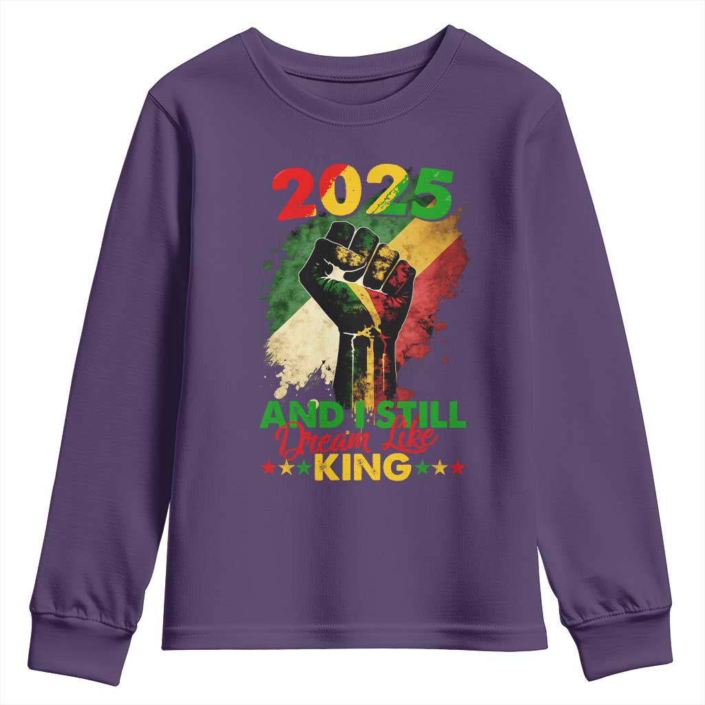 2025 And I Still Dream Like King Youth Sweatshirt Martin Luther King Day Black History Month