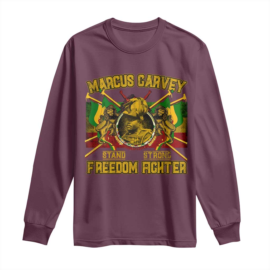 Marcus Garvey Long Sleeve Shirt Stand Strong Freedom Fighter Black History Month