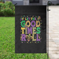 Mardi Gras Let The Good Times Roll Garden Flag Funny Carnival