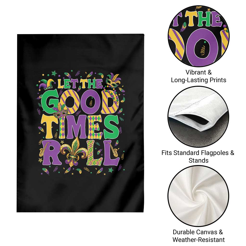 Mardi Gras Let The Good Times Roll Garden Flag Funny Carnival