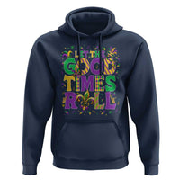 Mardi Gras Let The Good Times Roll Hoodie Funny Carnival