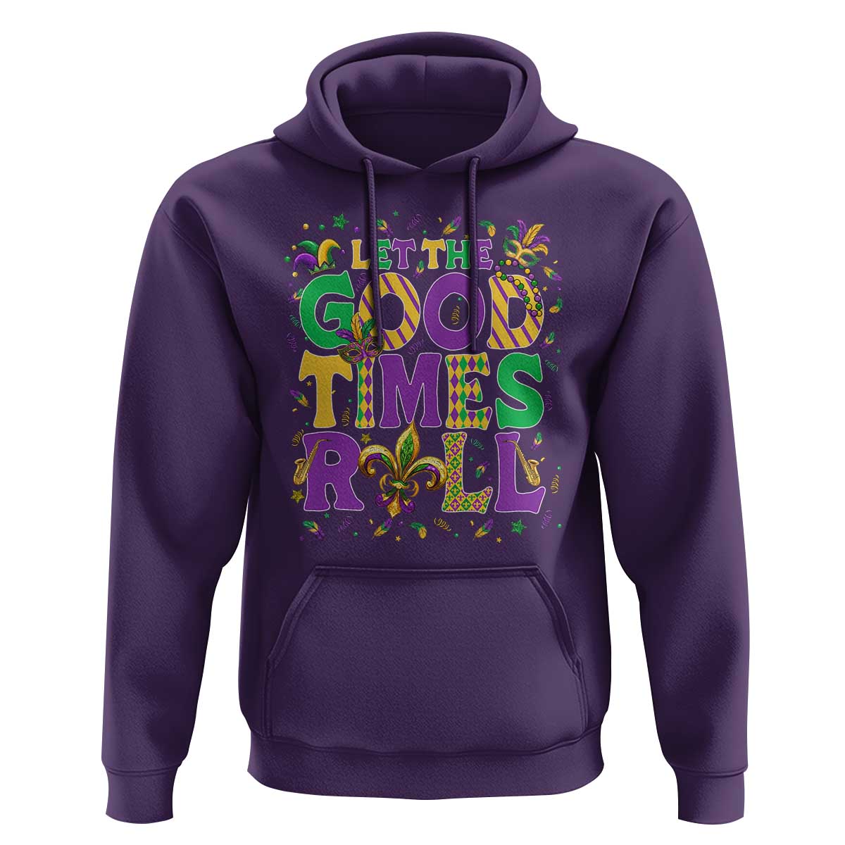 Mardi Gras Let The Good Times Roll Hoodie Funny Carnival
