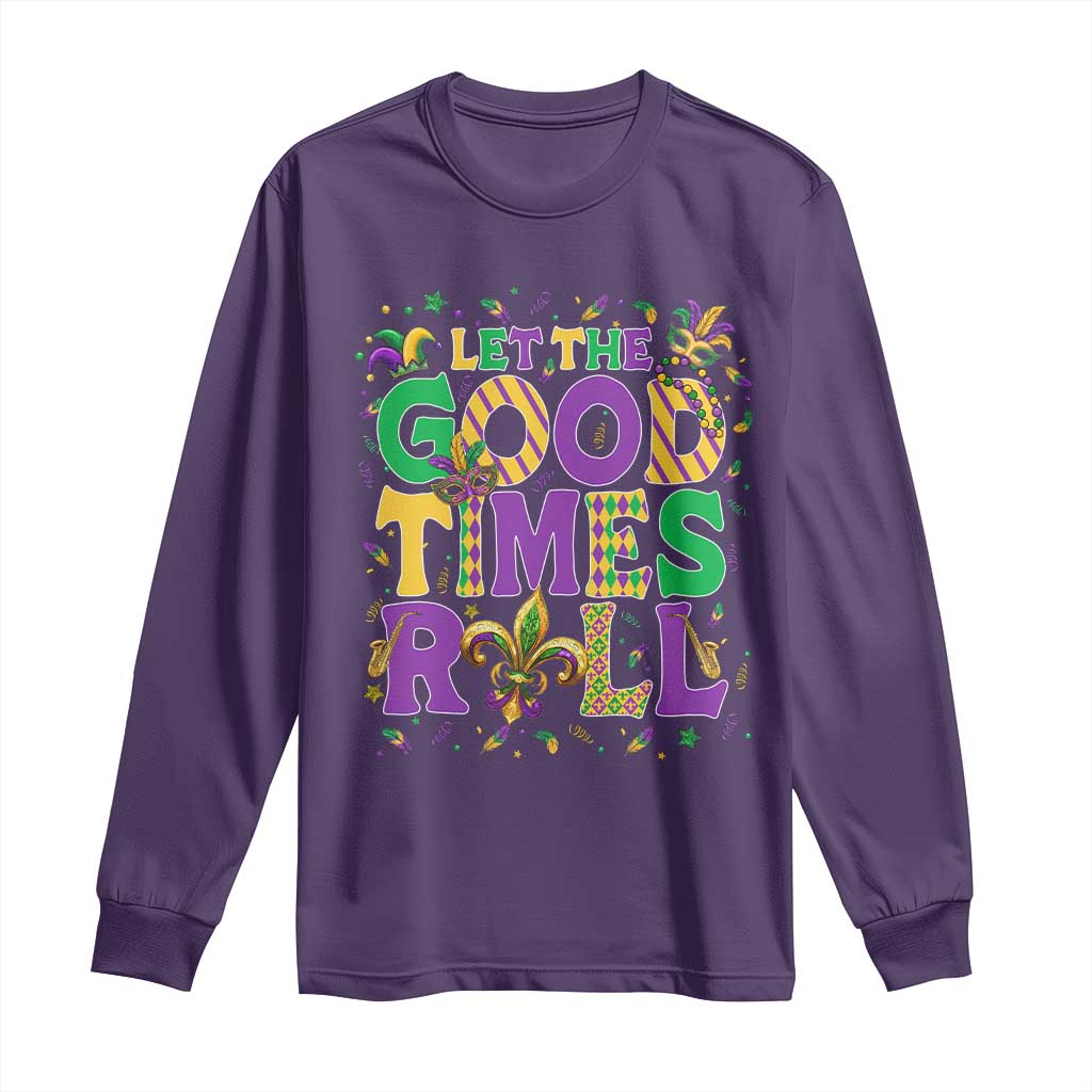 Mardi Gras Let The Good Times Roll Long Sleeve Shirt Funny Carnival