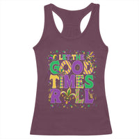 Mardi Gras Let The Good Times Roll Racerback Tank Top Funny Carnival